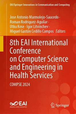 bokomslag 8th EAI International Conference on Computer Science and Engineering in Health Services