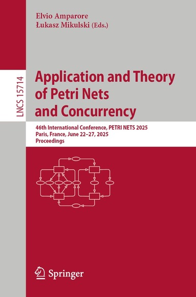 Elvio Amparore, Łukasz Mikulski - Application and Theory of Petri Nets and Concurrency, Häftad