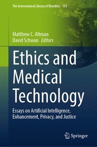 bokomslag Ethics and Medical Technology