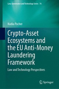bokomslag Crypto-Asset Ecosystems and the EU Anti-Money Laundering Framework