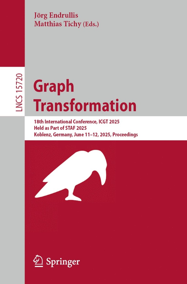 Jörg Endrullis, Matthias Tichy - Graph Transformation, Häftad