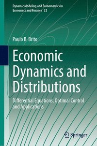 bokomslag Economic Dynamics and Distributions