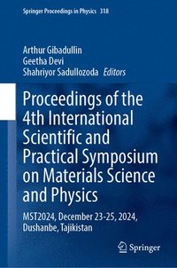 bokomslag Proceedings of the 4th International Scientific and Practical Symposium on Materials Science and Physics