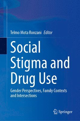 bokomslag Social Stigma and Drug Use