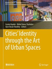 bokomslag Cities' Identity through the Art of Urban Spaces