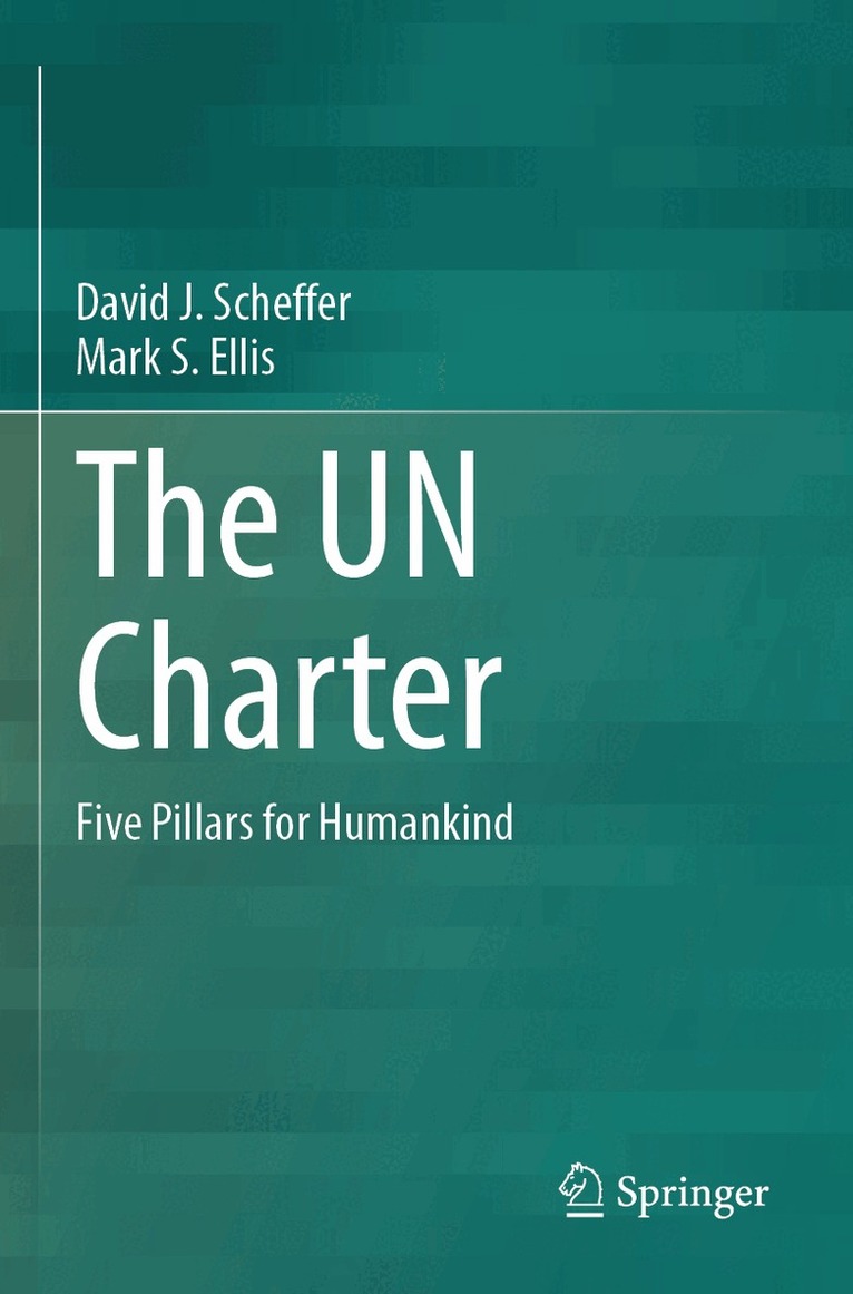 David J. Scheffer, Mark S. Ellis - UN Charter, Häftad