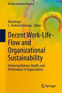 bokomslag Decent Work-Life-Flow and Organizational Sustainability