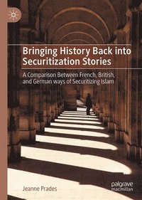 bokomslag Bringing History Back into Securitization Stories