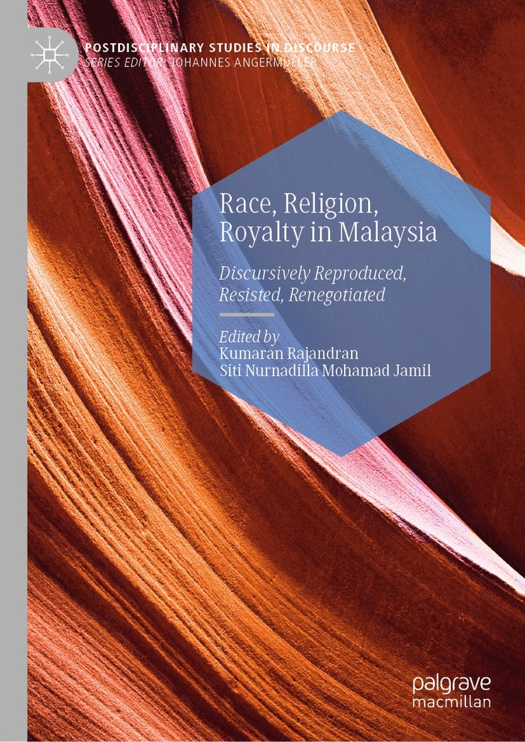 Kumaran Rajandran, Siti Nurnadilla Mohamad Jamil - Race, Religion, Royalty in Malaysia, Inbunden
