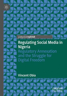 bokomslag Regulating Social Media in Nigeria