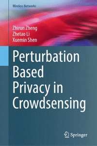 bokomslag Perturbation Based Privacy in Crowdsensing