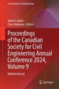 bokomslag Proceedings of the Canadian Society for Civil Engineering Annual Conference 2024, Volume 9
