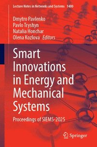 bokomslag Smart Innovations in Energy and Mechanical Systems