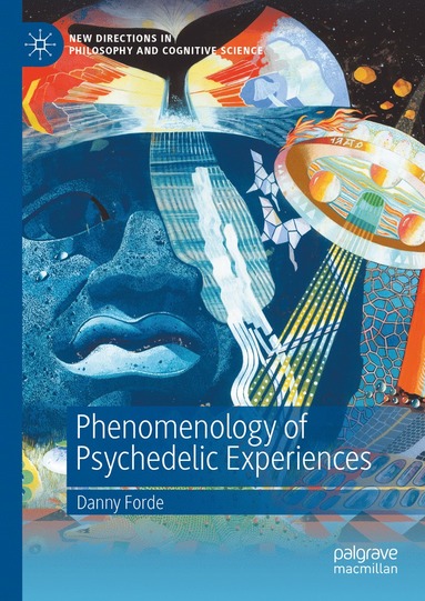 bokomslag Phenomenology of Psychedelic Experiences