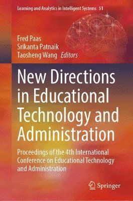 bokomslag New Directions in Educational Technology and Administration