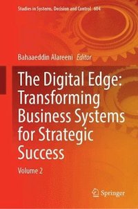 bokomslag Digital Edge: Transforming Business Systems for Strategic Success