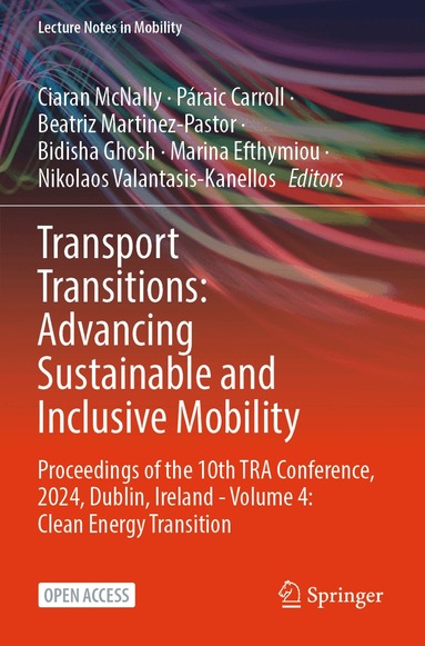 Ciaran McNally, Páraic Carroll, Beatriz Martinez-Pastor, Bidisha Ghosh, Marina Efthymiou, Nikolaos Valantasis-Kanellos - Transport Transitions: Advancing Sustainable and Inclusive Mobility, Häftad