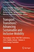 Ciaran McNally, Páraic Carroll, Beatriz Martinez-Pastor, Bidisha Ghosh, Marina Efthymiou, Nikolaos Valantasis-Kanellos - Transport Transitions: Advancing Sustainable and Inclusive Mobility, Häftad