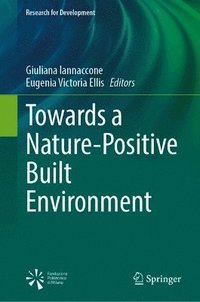 bokomslag Towards a Nature-Positive Built Environment