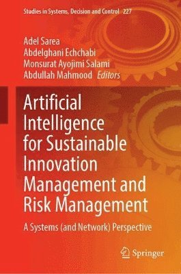 Artificial Intelligence for Sustainable Innovation Management and Risk Management 1