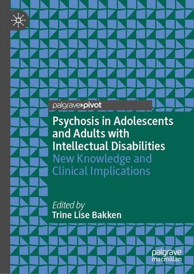 bokomslag Psychosis in Adolescents and Adults with Intellectual Disabilities