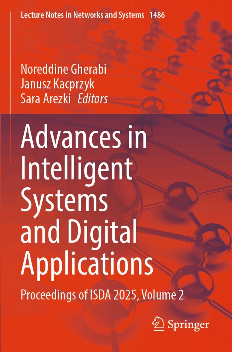 Noreddine Gherabi, Janusz Kacprzyk, Sara Arezki - Advances in Intelligent Systems and Digital Applications, Häftad. Tillgänglighet: Lägg i varukorg