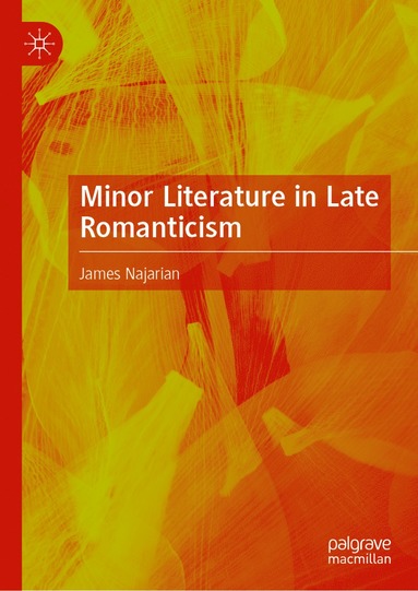 bokomslag Minor Literature in Late Romanticism