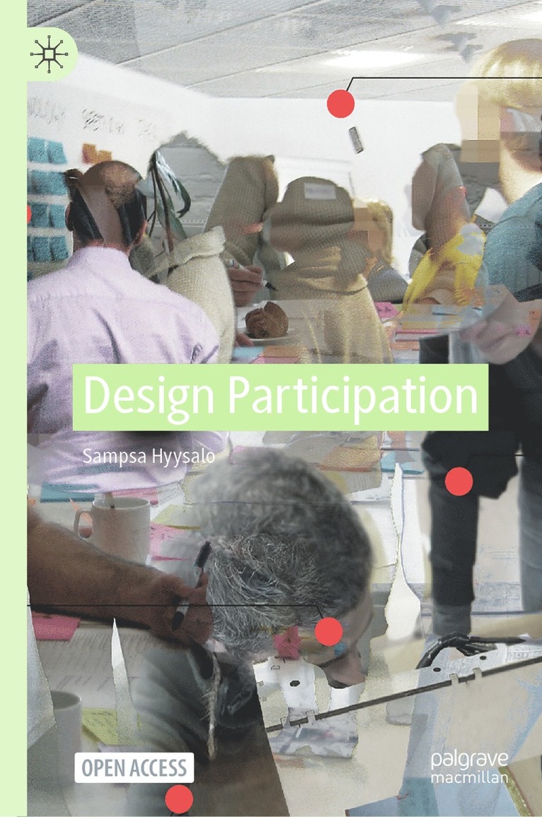 Sampsa Hyysalo - Design Participation, Inbunden