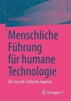bokomslag Menschliche Führung für humane Technologie