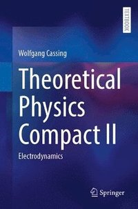 bokomslag Theoretical Physics Compact II