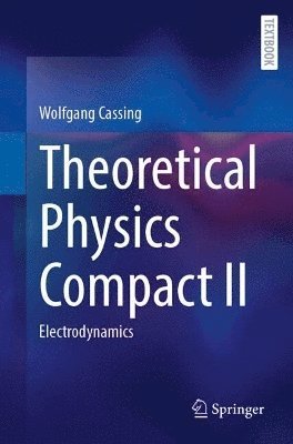bokomslag Theoretical Physics Compact II