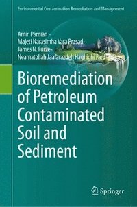 bokomslag Bioremediation of Petroleum Contaminated Soil and Sediment