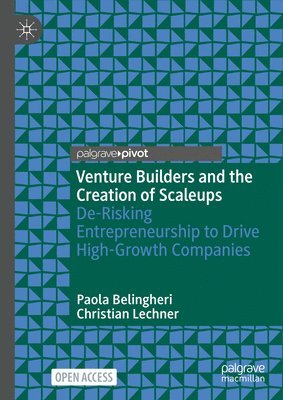 bokomslag Venture Builders and the Creation of Scaleups