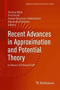 bokomslag Recent Advances in Approximation and Potential Theory