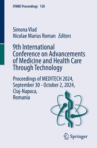 bokomslag 9th International Conference on Advancements of Medicine and Health Care Through Technology