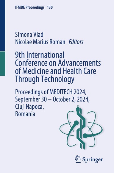 Simona Vlad, Nicolae Marius Roman - 9th International Conference on Advancements of Medicine and Health Care Through Technology, Häftad