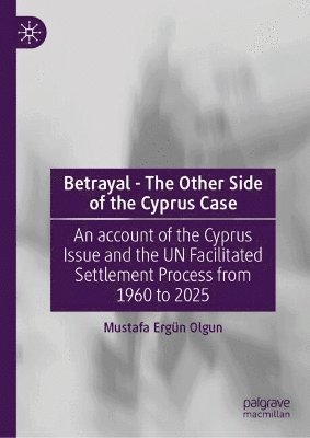 bokomslag Betrayal - The Other Side of the Cyprus Case