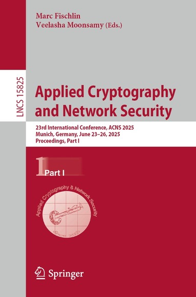 Marc Fischlin, Veelasha Moonsamy - Applied Cryptography and Network Security, Häftad