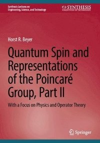 bokomslag Quantum Spin and Representations of the Poincaré Group, Part II