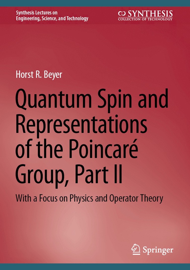 Quantum Spin and Representations of the Poincaré Group, Part II