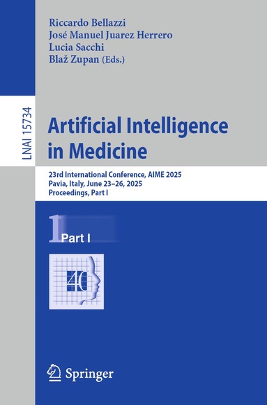 Riccardo Bellazzi, José Manuel Juarez Herrero, Lucia Sacchi, Blaž Zupan - Artificial Intelligence in Medicine, Häftad