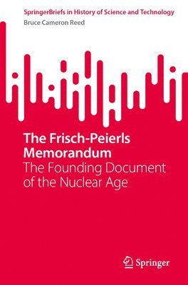 bokomslag Frisch-Peierls Memorandum