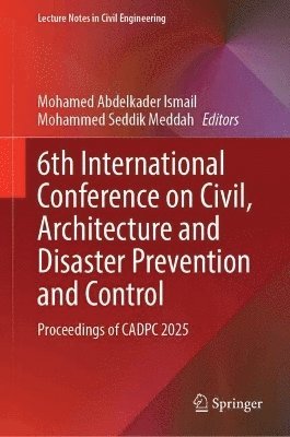 bokomslag 6th International Conference on Civil, Architecture and Disaster Prevention and Control
