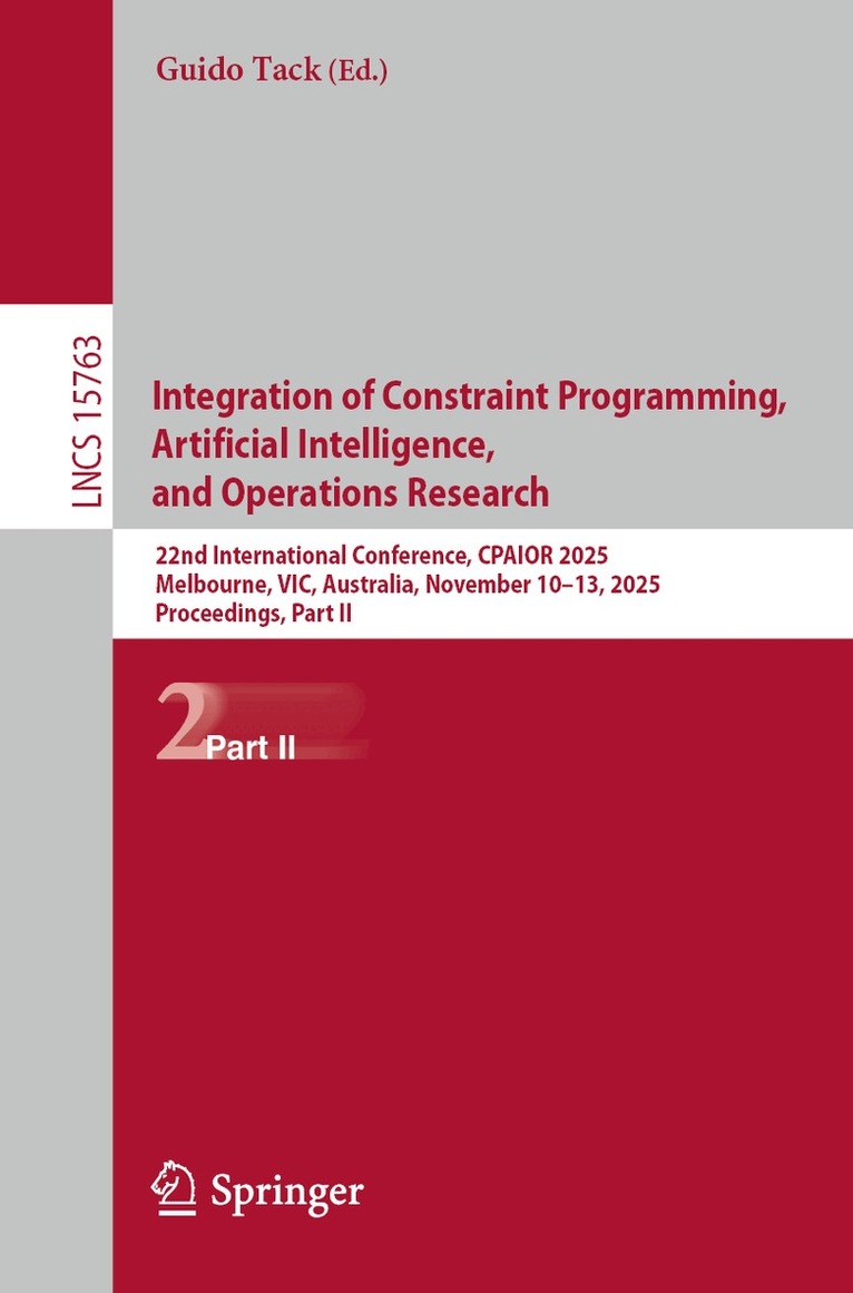 Guido Tack - Integration of Constraint Programming, Artificial Intelligence, and Operations Research, Häftad