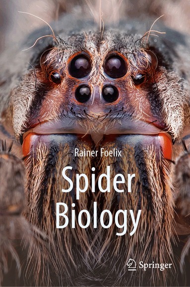 Rainer Foelix - Spider Biology, Inbunden