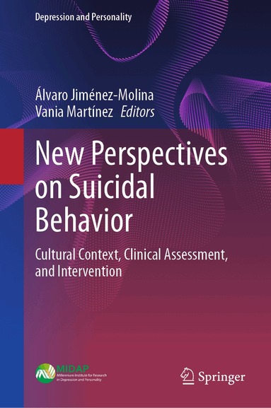 Álvaro Jiménez-Molina, Vania Martínez - New Perspectives on Suicidal Behavior, Inbunden