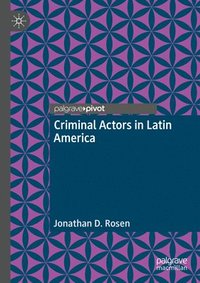 bokomslag Criminal Actors in Latin America