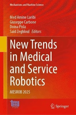 bokomslag New Trends in Medical and Service Robotics