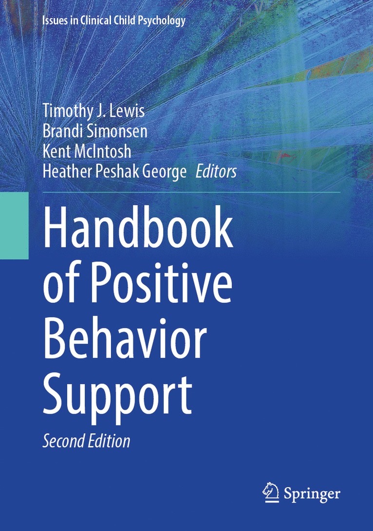 Timothy J. Lewis, Brandi Simonsen, Kent McIntosh, Heather Peshak George - Handbook of Positive Behavior Support, Inbunden