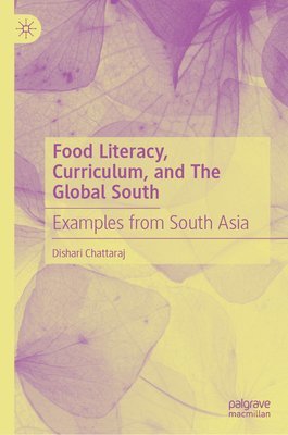 bokomslag Food Literacy, Curriculum, and The Global South
